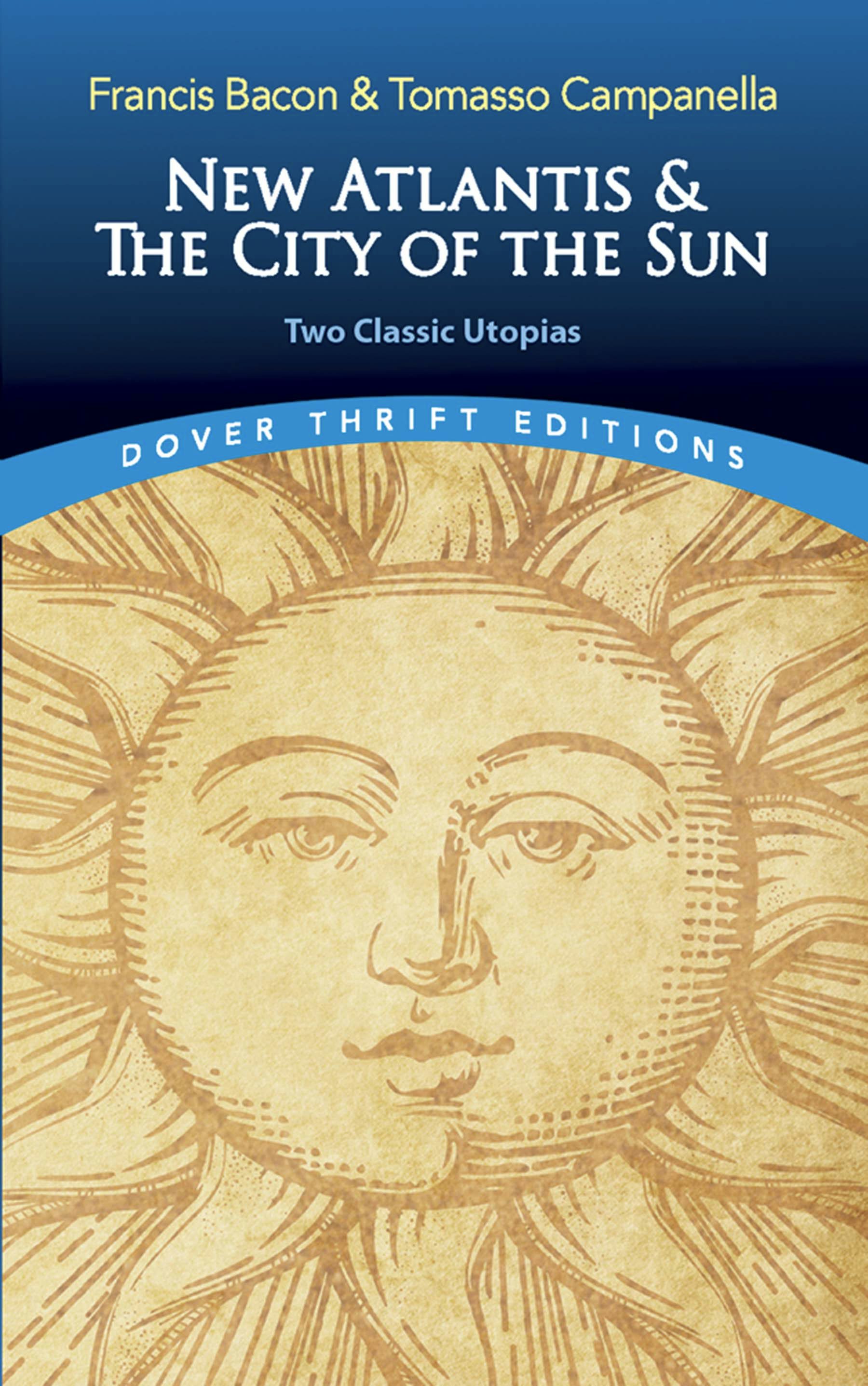 New Atlantis and The City of the Sun – Dover Publications New Atlantis and The City of the Sun – Dover Publications