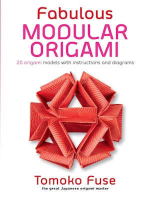 Fabulous Modular Origami