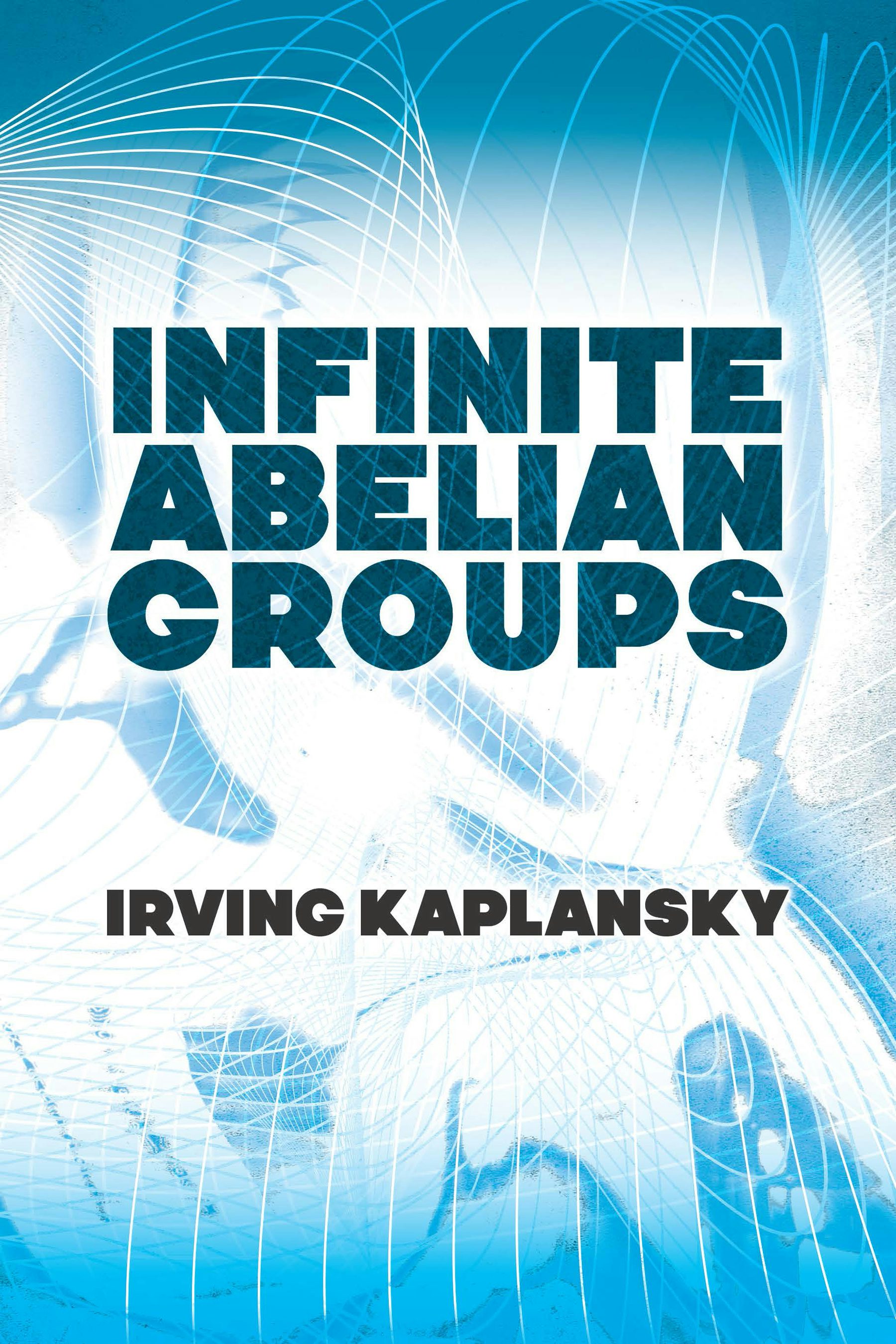 Infinite Abelian Groups – Dover Publications