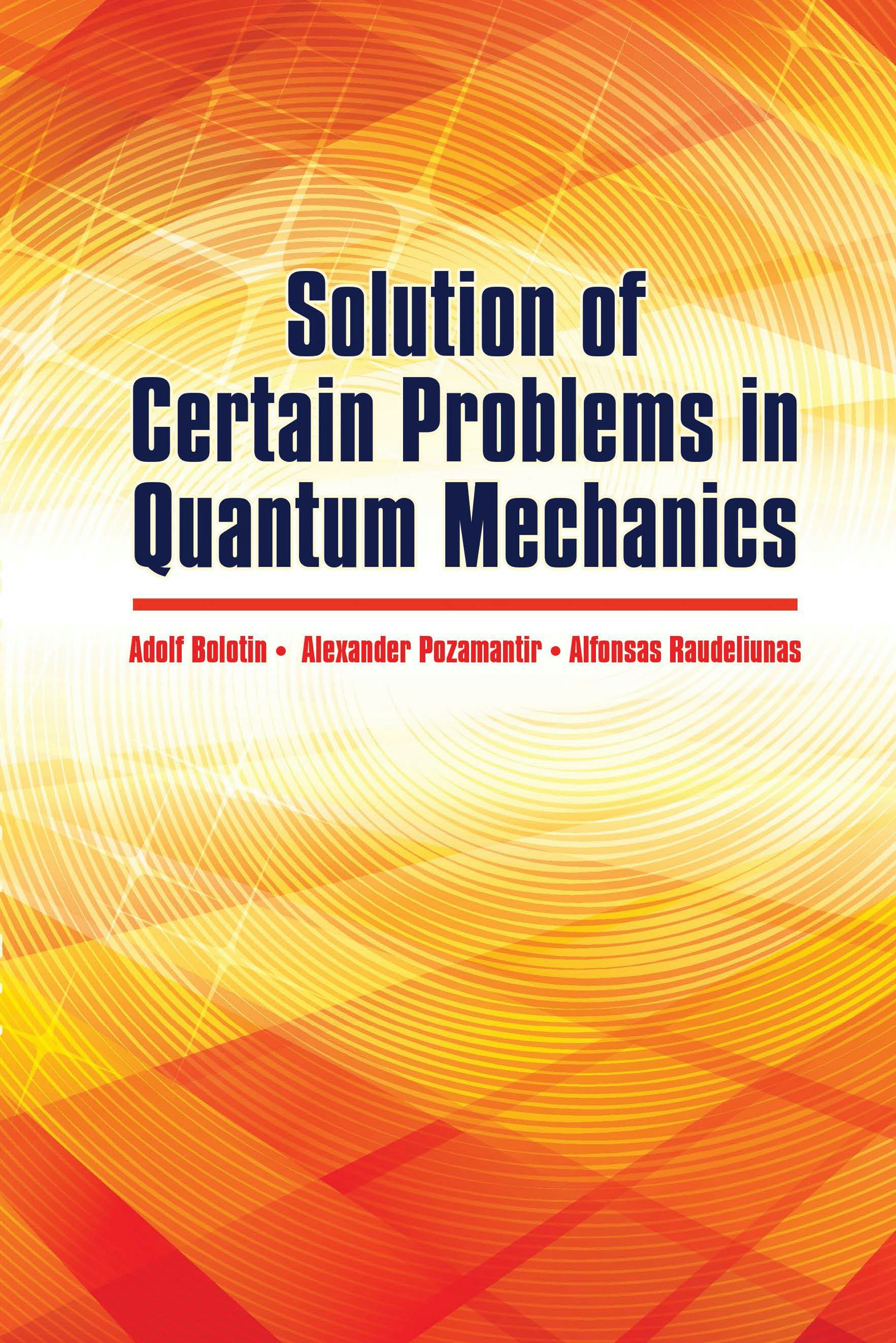 Solution of Certain Problems in Quantum Mechanics – Dover Publications
