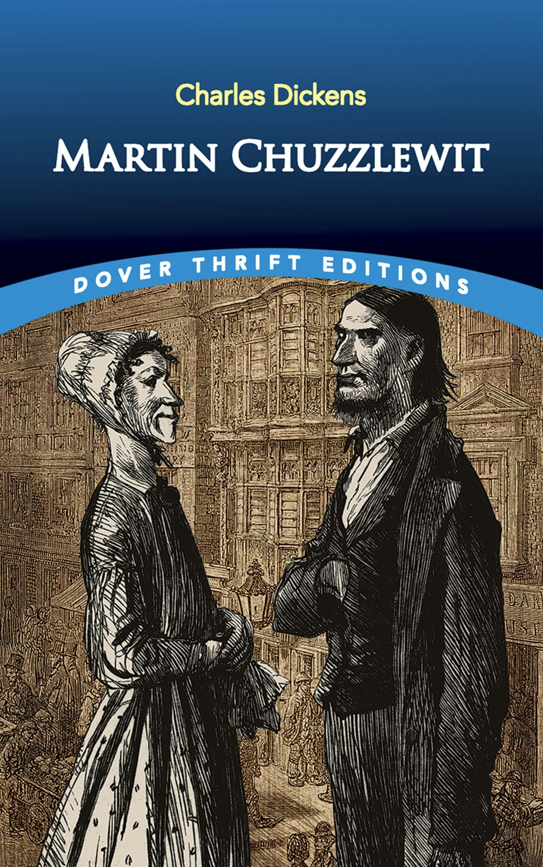 Martin Chuzzlewit – Dover Publications