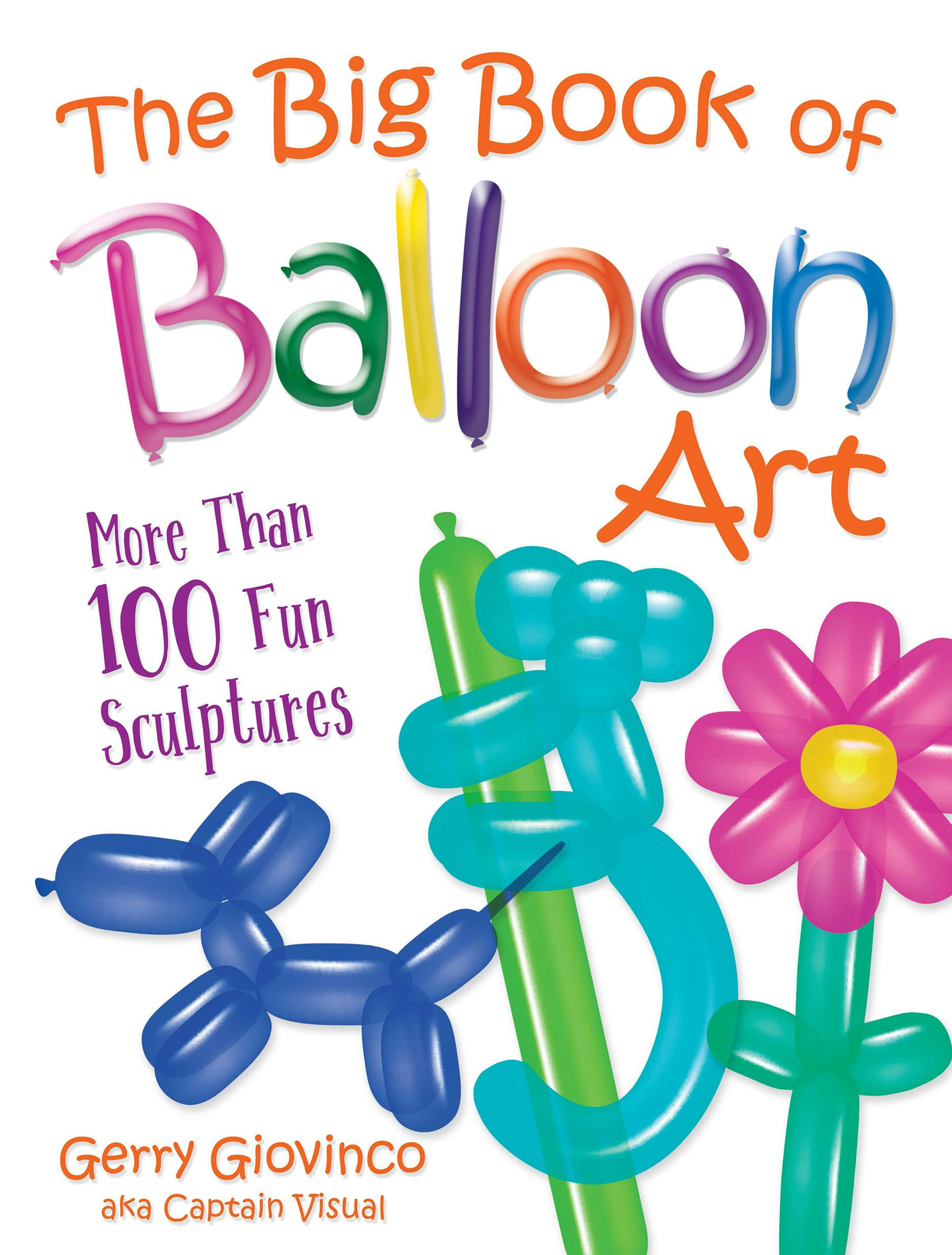 バルーンアート 教本 The Big Book of Balloon Art – Dover Publications