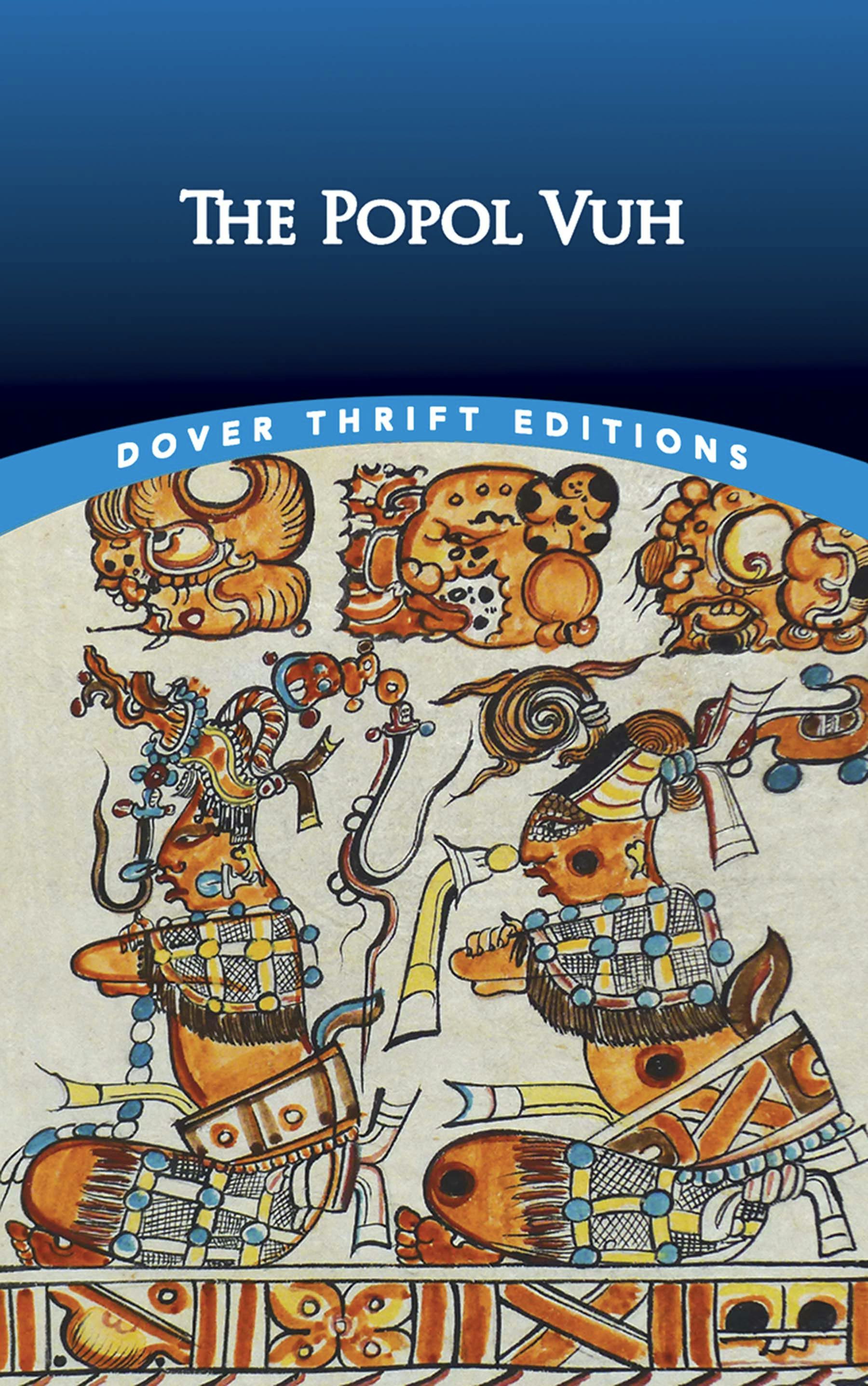 The Popol Vuh – Dover Publications