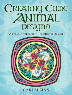 Creating Celtic Animal Designs – Dover Publications