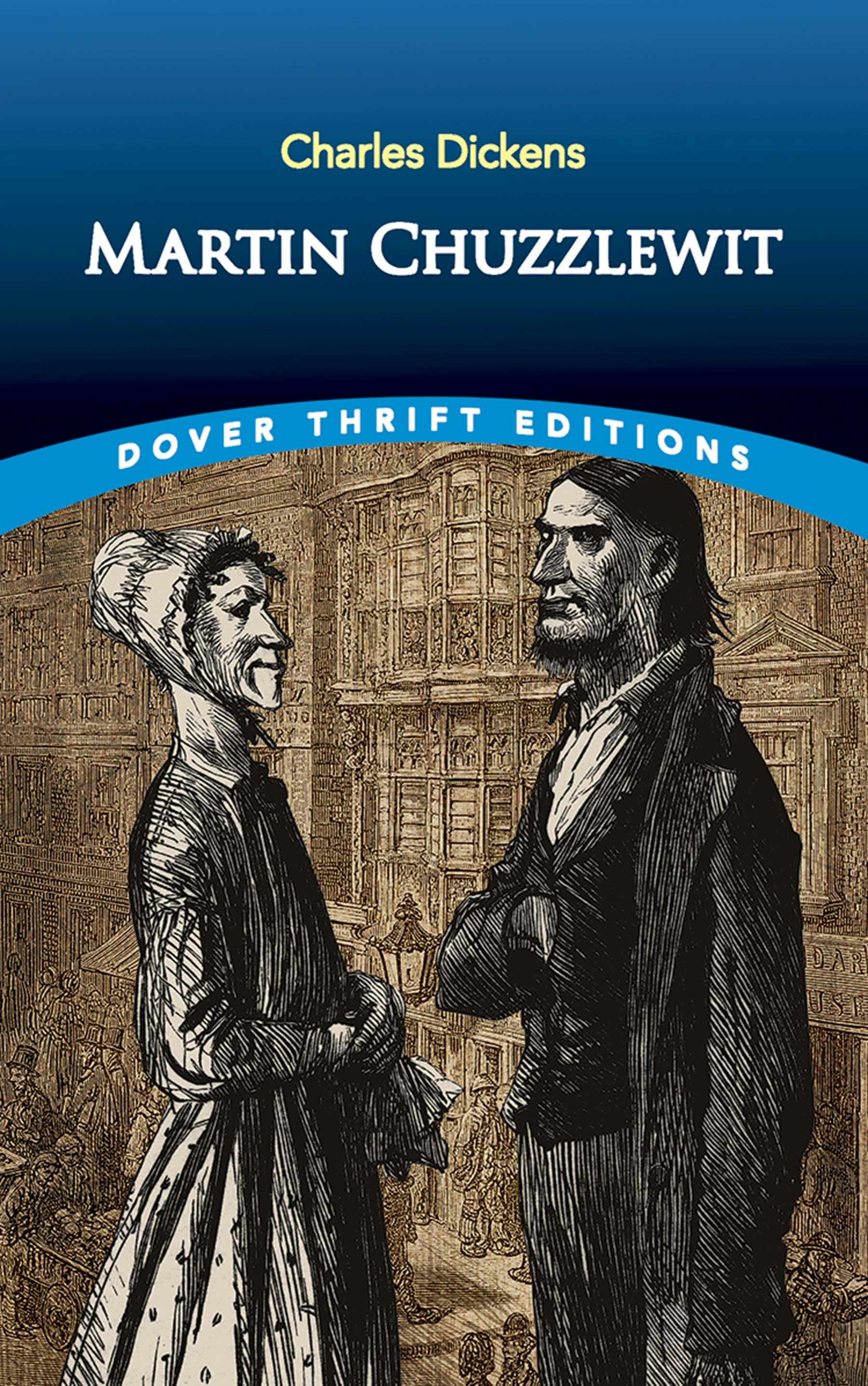 Martin Chuzzlewit – Dover Publications