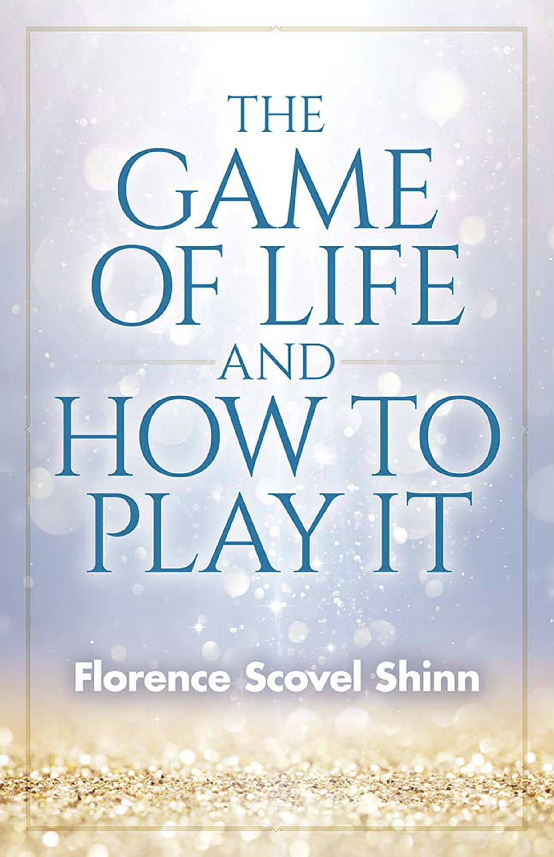 The Game of Life and How to Play It – Dover Publications