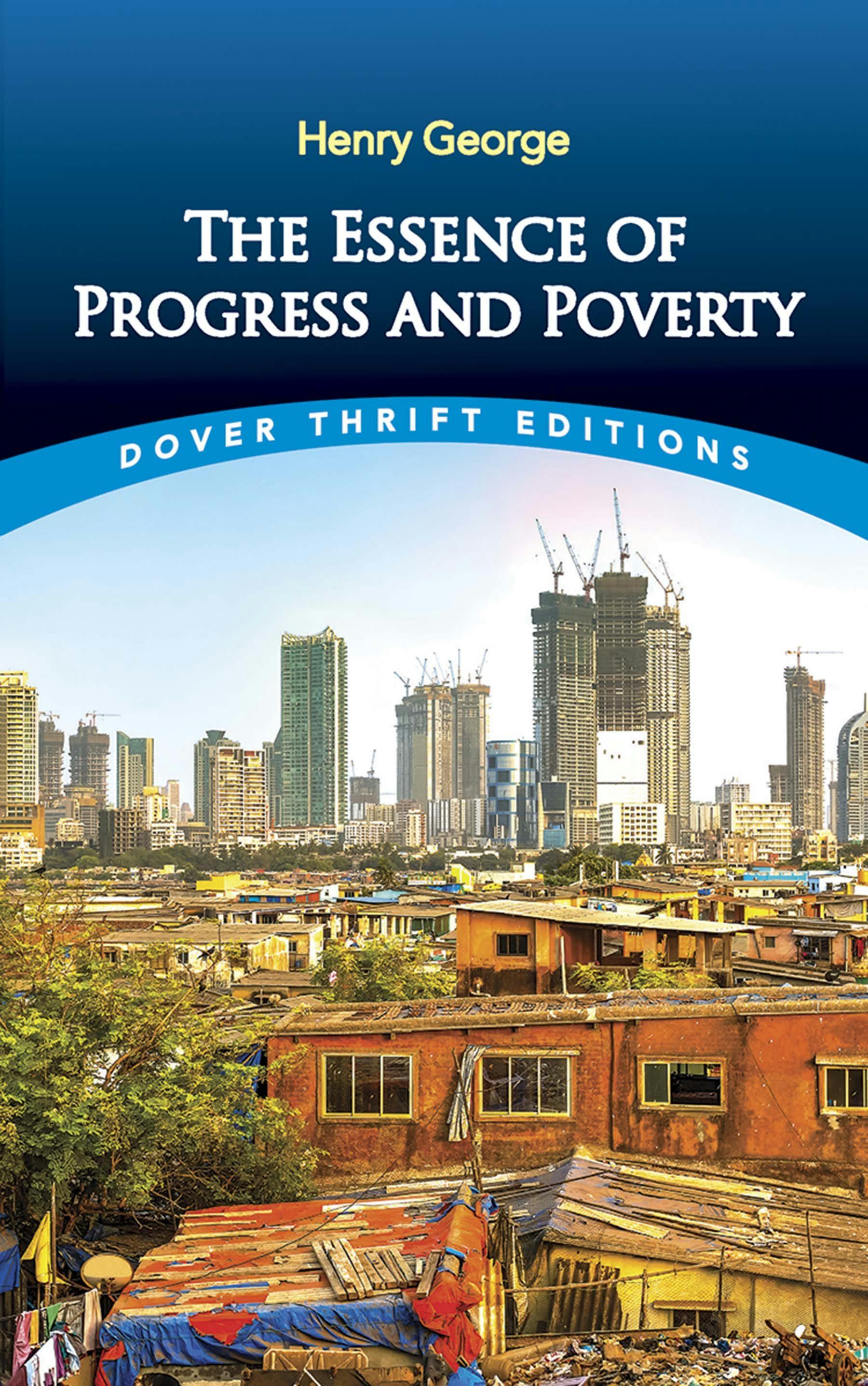 The Essence of Progress and Poverty – Dover Publications