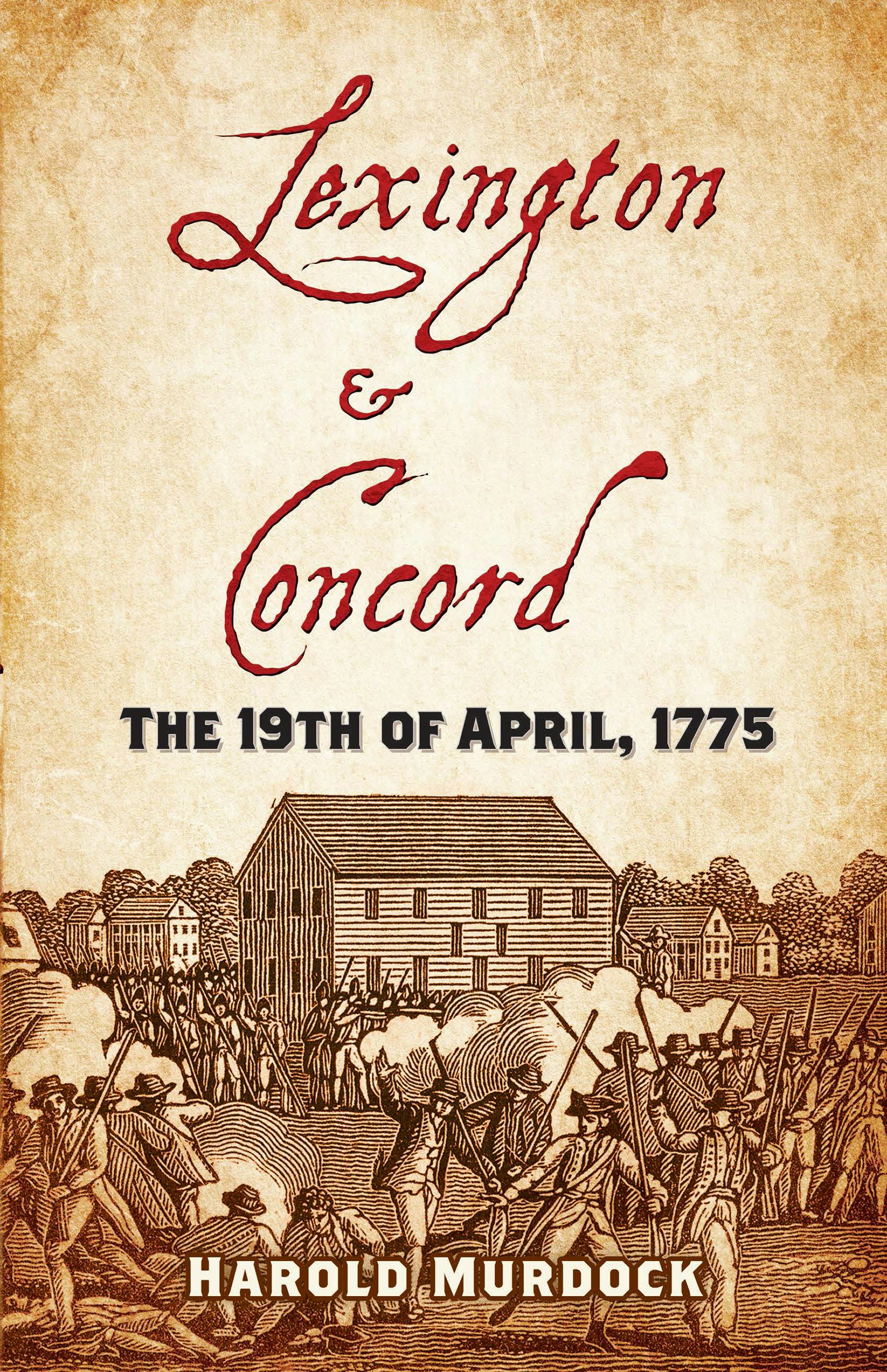 Lexington and Concord: The 19th of April, 1775 – Dover Publications