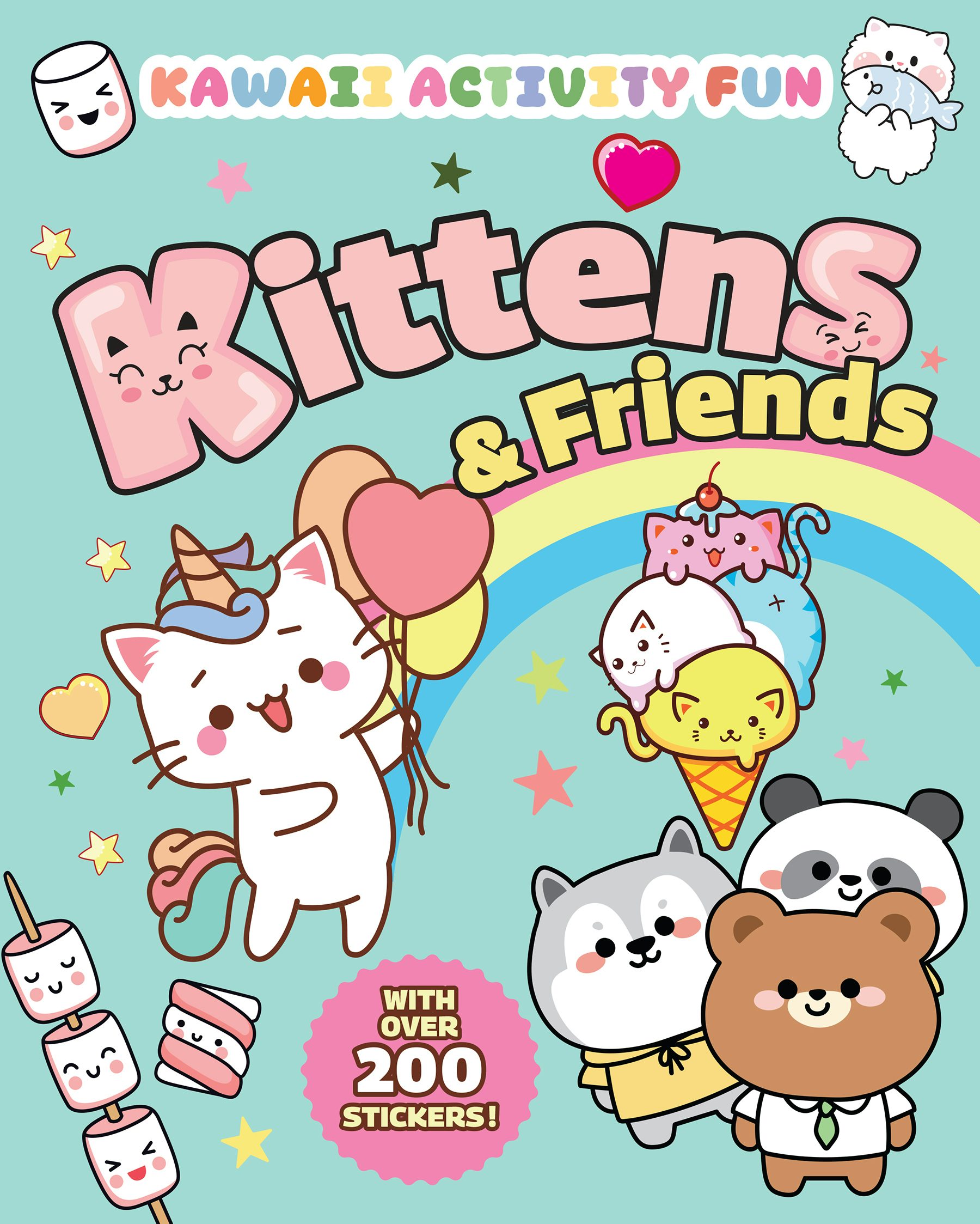 Kittens & Friends: Kawaii Activity Fun (With Over 200 Stickers