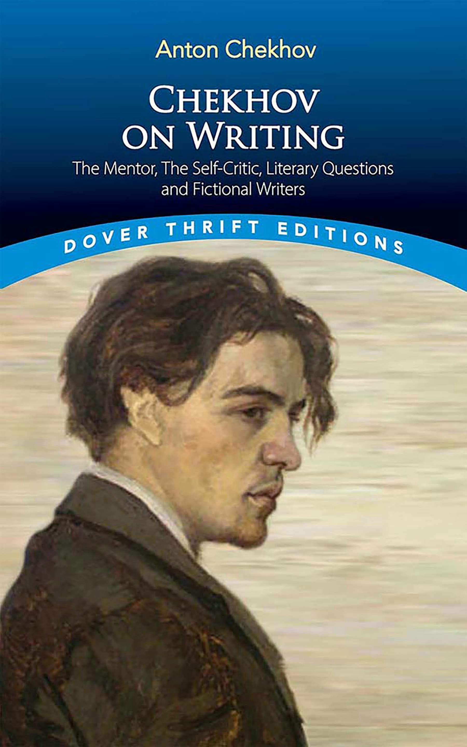 Chekhov on Writing – Dover Publications