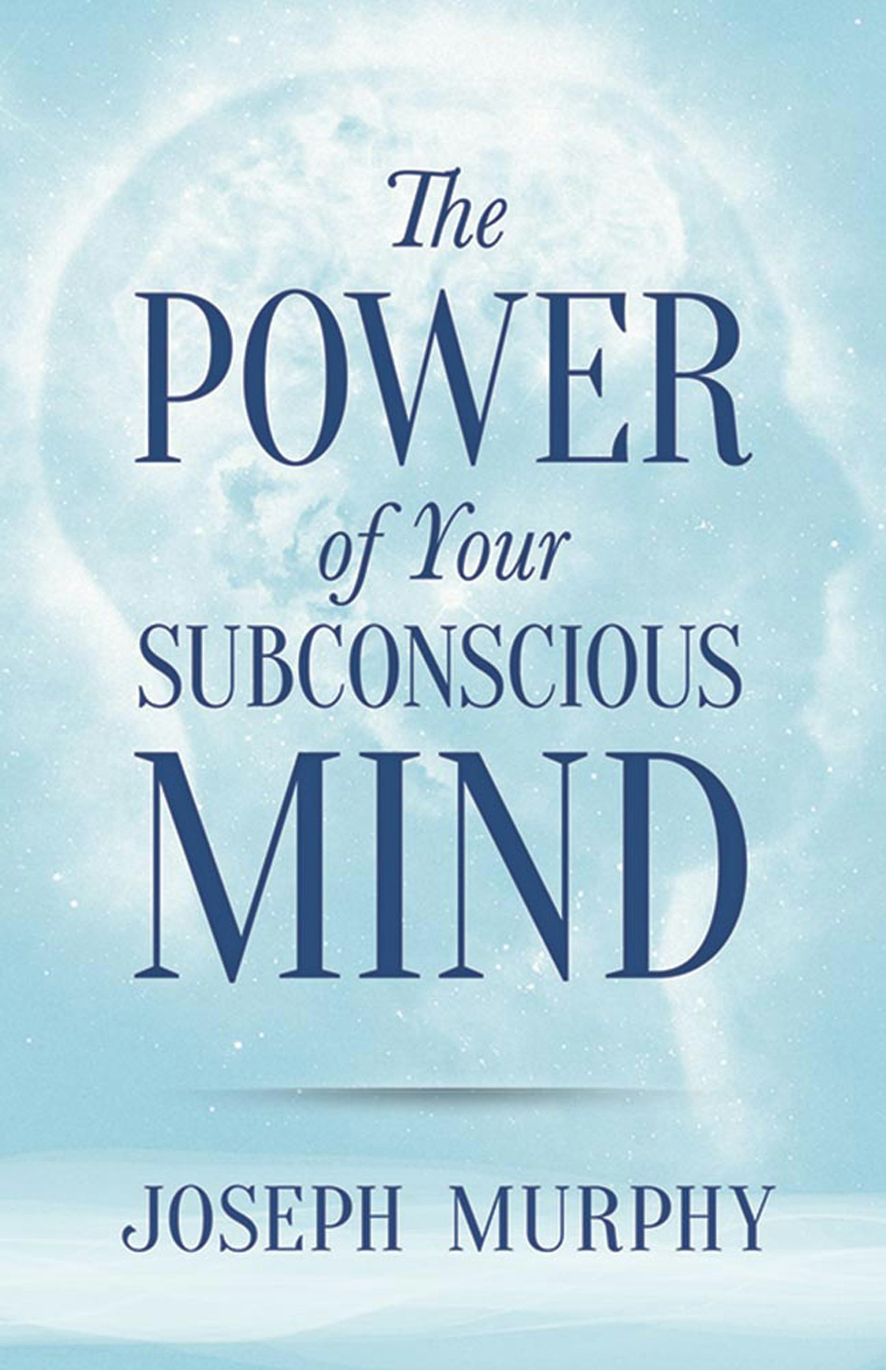 The Power of Your Subconscious Mind – Dover Publications